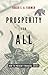 Prosperity For All by Roger E.A. Farmer