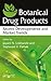 Botanical Drug Products: Recent Developments and Market Trends