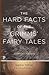 The Hard Facts of the Grimms' Fairy Tales: Expanded Edition (Princeton Classics)