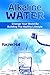 Alkaline Water  by Rachel Hall