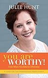 You Are Worthy: A...