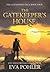 The Gatekeeper's House: The Gatekeeper's Saga, Book Four