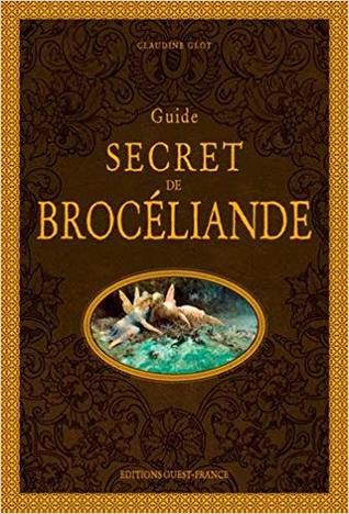 Guide Secret de Brocéliande (Hardcover)