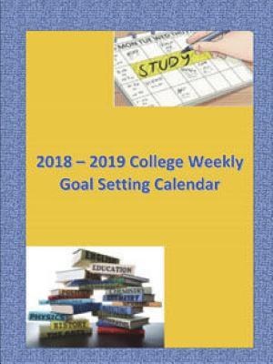 2018-2019 College Weekly Goal Setting Calendar