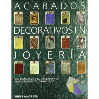 Acabados decorativos en joyería: del esmaltado y el grabado a la incrustación y el granulado
