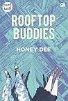 Rooftop Buddies by Honey Dee