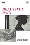 Beautiful Pain by Nathalia Theodora