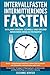 Intervallfasten - Intermittierendes Fasten by Susanne Winter