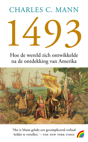 1493: Hoe de wereld zich ontwikkelde na de ontdekking van Amerika