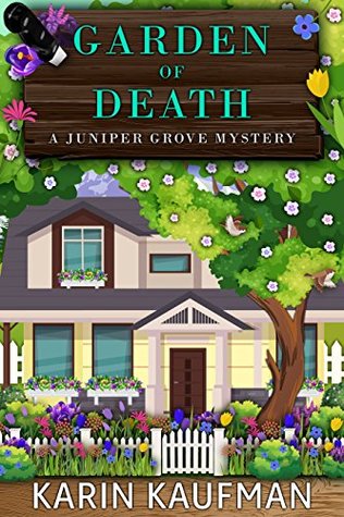 Garden of Death (Juniper Grove, #9)