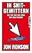 In Shitgewittern: Wie wir uns das Leben zur Hölle machen (German Edition)