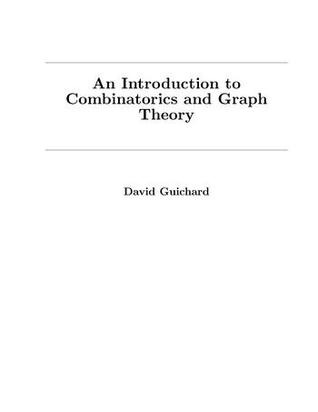 An Introduction to Combinatorics and Graph Theory (ebook)
