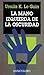 La mano izquierda de la osc...