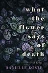 What The Flower Says of Death