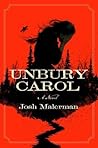 Unbury Carol by Josh Malerman