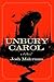 Unbury Carol: A Novel