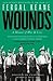 Wounds: A Memoir of War and Love