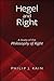 Hegel and Right: A Study of the Philosophy of Right