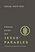 Fresh Eyes on Jesus' Parables: Discovering New Insights in Familiar Passages