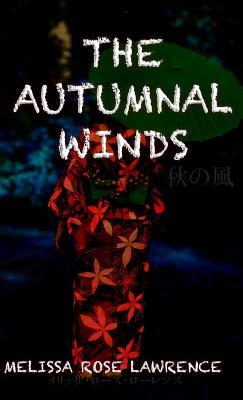 The Autumnal Winds (Hardcover): 秋の風