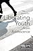 Liberating Youth from Adole...
