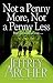 Not a Penny More, Not a Penny Less [Apr 12, 2016] Archer, Jeffrey
