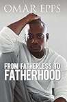 Book cover for From Fatherless to Fatherhood