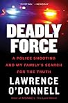 Deadly Force: A P...