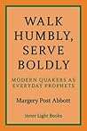 Walk Humbly, Serv...