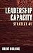 Leadership Capacity: Strate...