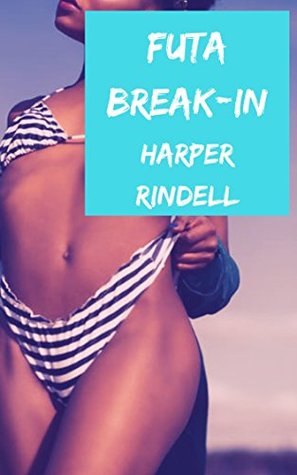 Futa Break-In (Kindle Edition)