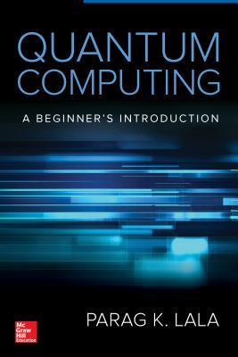 Quantum Computing (Paperback)