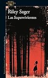 Las supervivientes by Riley Sager