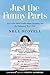 Just the Funny Parts: My 30...