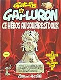 Gai-Luron, ce héros au sourire si doux