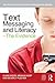 Text Messaging and Literacy - The Evidence (Routledge Psychology in Education)