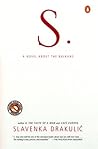 S.: A Novel about...