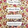 Three Things About Elsie by Joanna  Cannon
