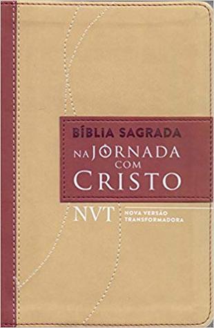 Bíblia sagrada: Na jornada com Cristo (NVT)