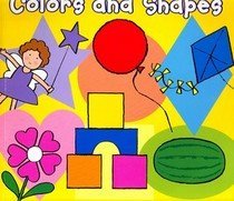 Colors and Shapes (Look, Lift, Learn - A Book with Fabulous Flaps)