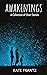 Awakenings: A Collection of...