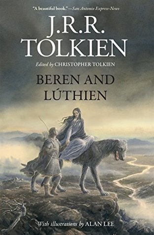 Beren and Lúthien (Kindle Edition)