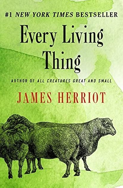 Every Living Thing (All Creatures Great and Small, #8)
