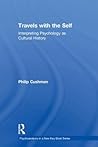 Travels with the Self (Psychoanalysis in a New Key Book Series) Travels with the Self (Psychoanalysis in a New Key Book Series)