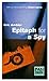 Epitaph for a Spy by Eric Ambler Epitaph for a Spy by Eric Ambler