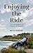 Enjoying the Ride by Mitch Sturgeon