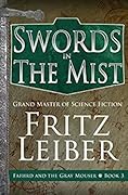 Swords in the Mist (Fafhrd and the Gray Mouser, #3)