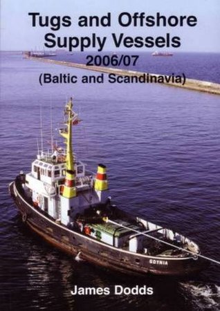 Tugs and Offshore Supply Vessels: Baltic and Scandinavia (Paperback)