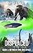 Between Time and Space (The Displaced Book 3)