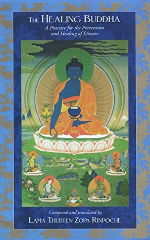 The Healing Buddha: A Practice for the Prevention and Healing of Disease (Paperback)